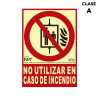 Cartel de extinción "no utilizar en caso de incendio" clase a (pvc 1mm) 21x30cm normaluz